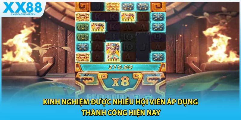 Kinh nghiệm được nhiều hội viên áp dụng thành công hiện nay