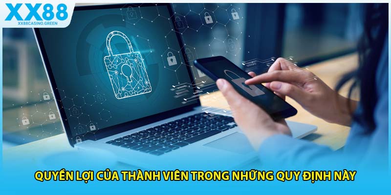 Quyền lợi của thành viên trong những quy định này
